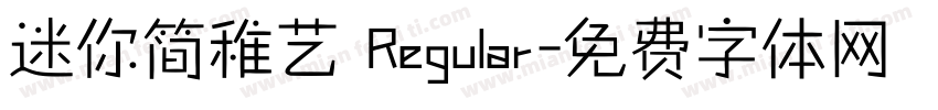 迷你简稚艺 Regular字体转换